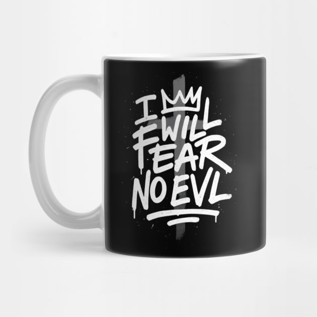 I Will Fear No Evil by Eric's Store 10